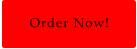 Order Now!