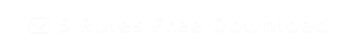  5 Rules Free Download