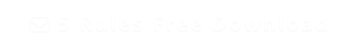  5 Rules Free Download