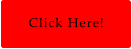 Click Here!